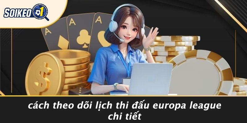 Lịch Thi Đấu Europa League